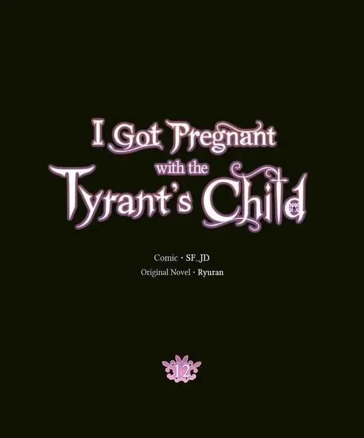 I Gave Birth to the Tyrant's Child Chapter 12 1